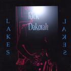 Rick Dakotah - Lakes