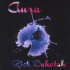 Rick Dakotah - Aura