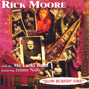 Slow Burnin' Fire