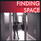 Rick Parker Collective - Finding Space -  Featuring Maurice Brown, Jaleel Shaw, Sam Barsh, Xavier Perez, Gavin Fallow & Kyle Struve