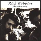 rick robbins - Time & Gravity