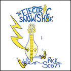 Rick Scott - The Electric Snowshoe