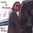 Rick Steffen - Love & Escape