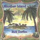 Rick Steffen - Another Island