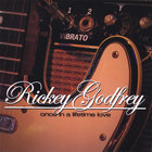 Rickey Godfrey - Once In a Lifetime Love