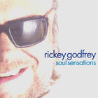 Rickey Godfrey - Soul Sensations