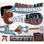Ricky Lee Robinson - Secret Love Tricks