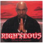 Righteous - God Is Good
