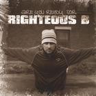 Are you ready for Righteous B?
