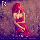 Rihanna - Only Girl (In The World) (CDS)