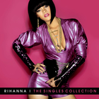 Rihanna - The Singles Collection