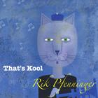 Rik Pfenninger - That's Kool