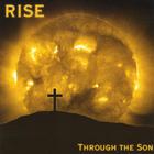 Rise - Through The Son