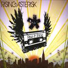 Rising Asterisk - Rise & Shine