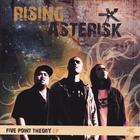 Rising Asterisk - Five Point Theory EP