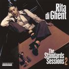 Rita Di Ghent - The Standards Sessions 2