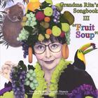 Rita Mizrahi Shamie - Grandma Rita's Songbook III . Fruit Soup .