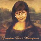 Grandma Rita's Masterpieces . Twelve songs written or arranged by Grandma Rita, this CD presents The Best of Grandma's Best .