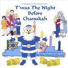Rita Mizrahi Shamie Presents - Grandma Rita Presents T'was The Night Before Chanukah.