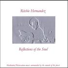 Ritchie Hernandez - Reflections of the Soul