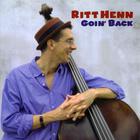 Ritt Henn - Goin' Back