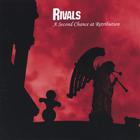 Rivals - A Second Chance at Retribution