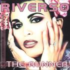 Riverso - The Runner