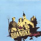 Roanoke - Distaste