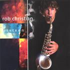 Rob Christian - Sixteen