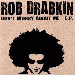Don't Worry About Me EP