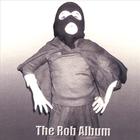Rob Hornfeck - The Rob Album