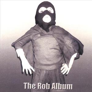 The Rob Album