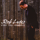 Rob Lutes - Ride the Shadows
