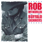 Rob McNurlin - Buffalo Skinners