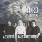 Robben Ford - A Tribute to Paul Butterfield