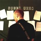 Robbie Tucker - Greenroom