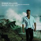 Robbie Williams - In And Out Of Consciousness (Greatest Hits 1990-2010) CD1