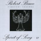 Robert Bruce - Spirit of Song - Ep