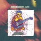 Robert Emmett - Rise