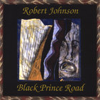 Robert Johnson - Black Prince Road