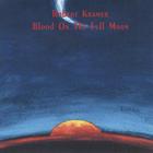 Robert Kramer - Blood On The Full Moon