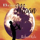 Robert Kyle - Brazilian Moon