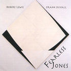 Robert Lewis/Frank Duvall - Fearless Jones
