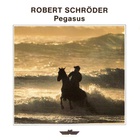 Robert Schroeder - Pegasus