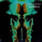 Robert Schroeder - Time Waves