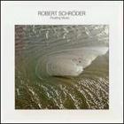 Robert Schroeder - Floating Music