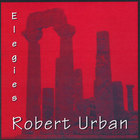 Robert Urban - Elegies