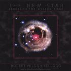 Robert Wilson Kellogg - The New Star
