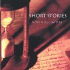 Robin Alciatore - Short Stories
