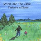 Robin And The Giant - Partners In Rhyme